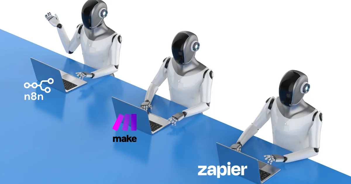 Three robots at laptops on a blue desk, labelled with the n8n, Make and Zapier logos